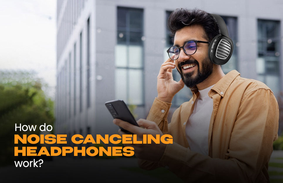 Noise Canceling Headphones For Work How Do Noise-canceling Headphones Work? – Faster