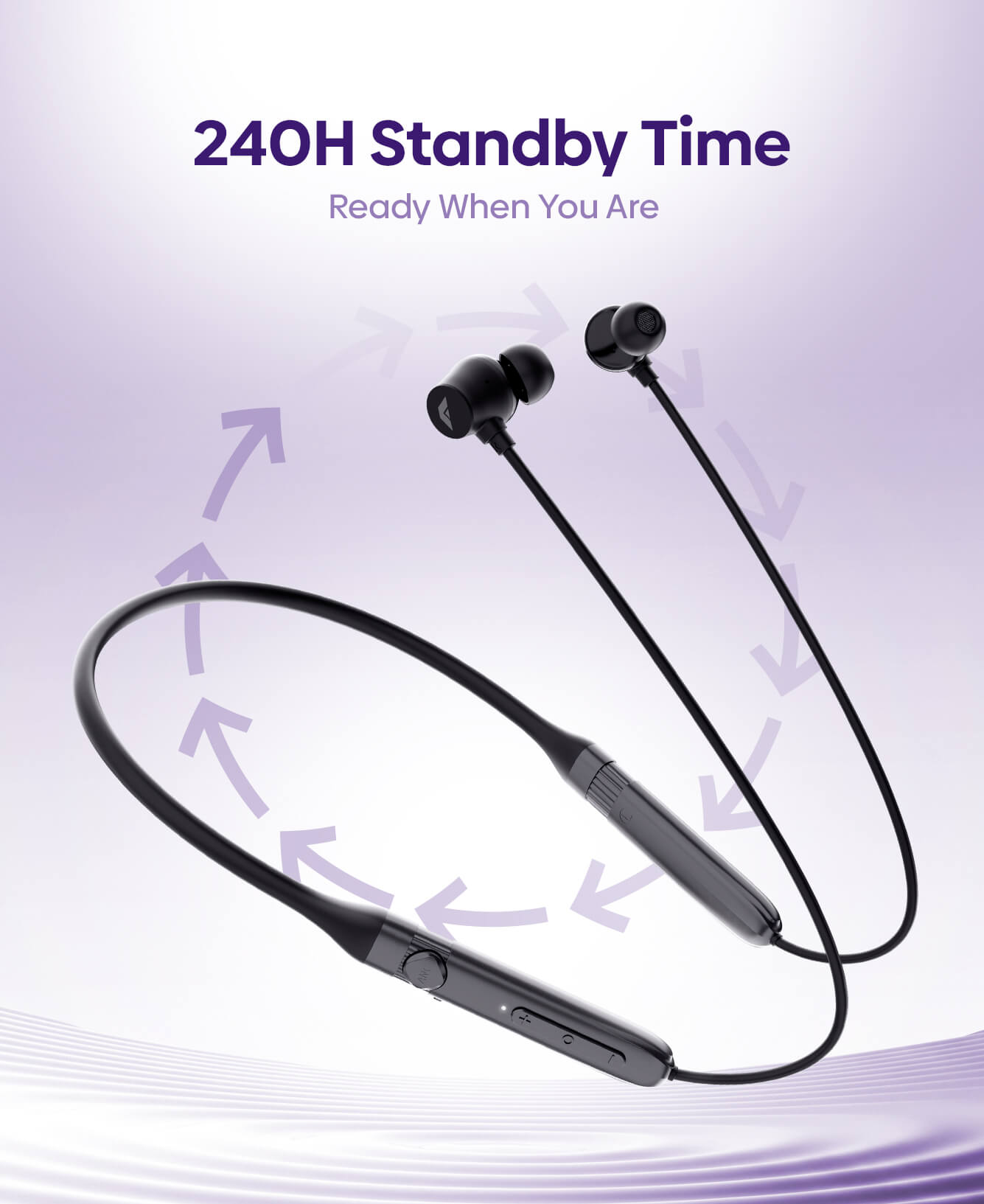 Black neckband wireless earbuds with a central inline remote, shown on a light purple gradient background with marketing text reading '240H Standby Time' and 'Ready When You Are'.